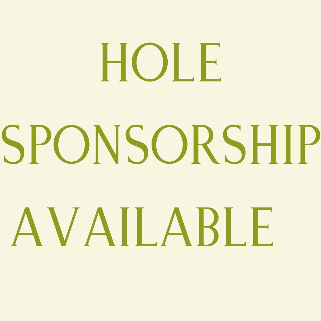 Green text on a beige background that reads "HOLE SPONSORSHIP AVAILABLE."